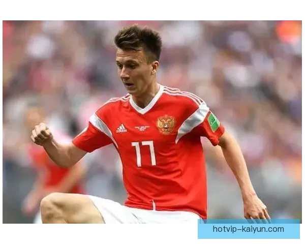 俄罗斯戈洛文持续提升表现，成为球队中场核心引领进攻发挥。